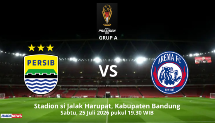 Hari pertama Piala Presiden 2026, bakal menyajikan pertarungan sengit saat Persib Bandung menjamu Arema FC di SJH, Sabtu (25/7/2026) malam.